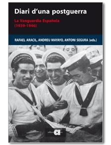 DIARI D'UNA POSTGUERRA.LA VANGUARDIA ESPAÑOLA(1939-1946) | 9788492542390 | ARACIL,R;MAYAYO,A;SEGURA,A(EDS) | Llibreria L'Altell - Llibreria Online de Banyoles | Comprar llibres en català i castellà online - Llibreria de Girona