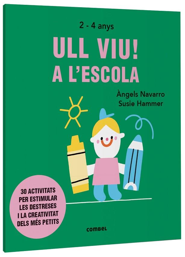 ULL VIU! A L'ESCOLA | 9788491019572 | NAVARRO SIMON, ÀNGELS | Llibreria L'Altell - Llibreria Online de Banyoles | Comprar llibres en català i castellà online - Llibreria de Girona