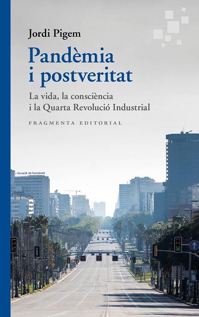 PANDÈMIA I POSTVERITAT | 9788417796570 | PIGEM, JORDI | Llibreria L'Altell - Llibreria Online de Banyoles | Comprar llibres en català i castellà online - Llibreria de Girona