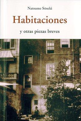 HABITACIONES Y OTRAS PIEZAS BREVES | 9788497168700 | SOSEKI, NATSUME | Llibreria L'Altell - Llibreria Online de Banyoles | Comprar llibres en català i castellà online - Llibreria de Girona