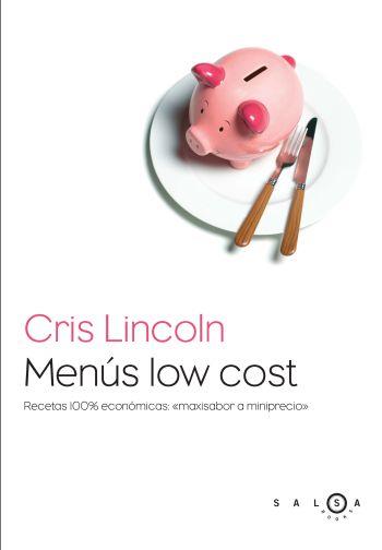 MENÚS LOW COST | 9788496599499 | LINCOLN,CRIS | Llibreria Online de Banyoles | Comprar llibres en català i castellà online