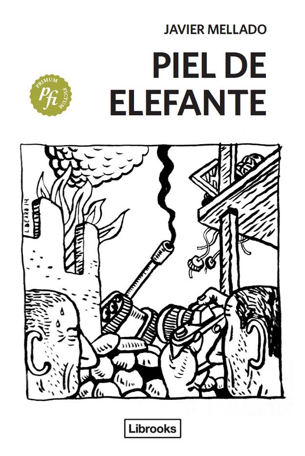 PIEL DE ELEFANTE | 9788494183560 | MELLADO TAVERA, JAVIER | Llibreria Online de Banyoles | Comprar llibres en català i castellà online