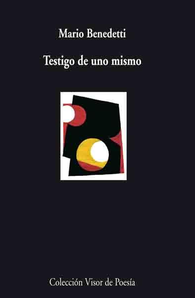 TESTIGO DE UNO MISMO | 9788498957129 | BENEDETTI,MARIO | Llibreria Online de Banyoles | Comprar llibres en català i castellà online
