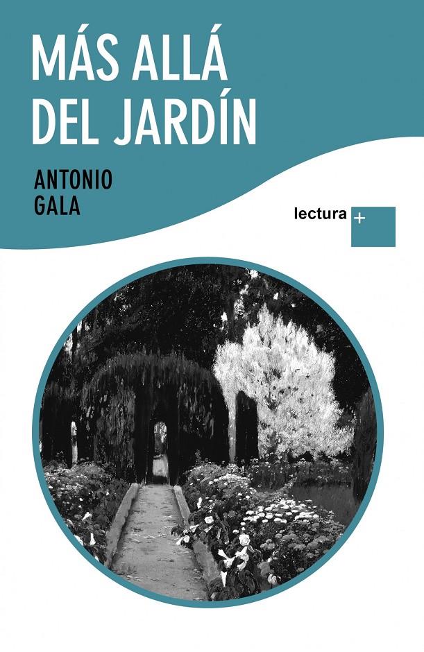 MÁS ALLÁ DEL JARDÍN | 9788408096863 | GALA, ANTONIO | Llibreria Online de Banyoles | Comprar llibres en català i castellà online