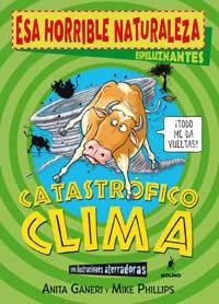 CATASTROFICO CLIMA | 9788498670332 | GANERI, ANITA * PHILLIPS, MIKE | Llibreria L'Altell - Llibreria Online de Banyoles | Comprar llibres en català i castellà online - Llibreria de Girona