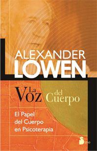 VOZ DEL CUERPO, LA | 9788478089758 | LOWEN, ALEXANDER | Llibreria Online de Banyoles | Comprar llibres en català i castellà online