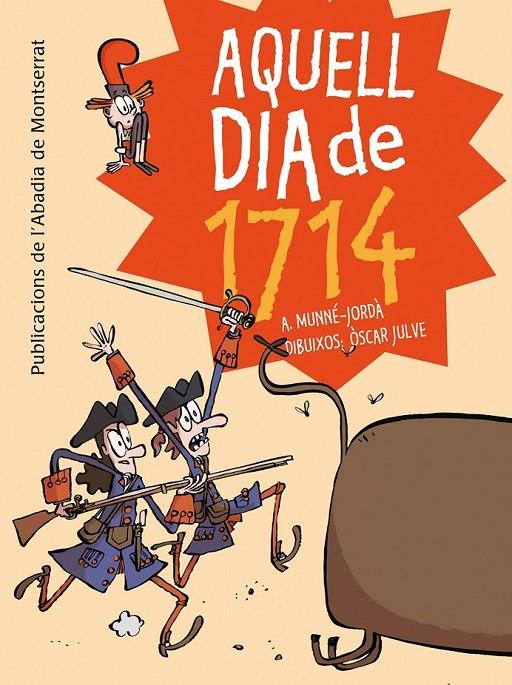 AQUELL DIA DE 1714 | 9788498836233 | A.MUNNÉ- JORDÀ | Llibreria Online de Banyoles | Comprar llibres en català i castellà online