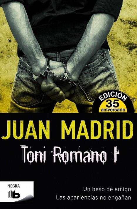 TONI ROMANO I | 9788490700969 | MADRID, JUAN | Llibreria L'Altell - Llibreria Online de Banyoles | Comprar llibres en català i castellà online - Llibreria de Girona