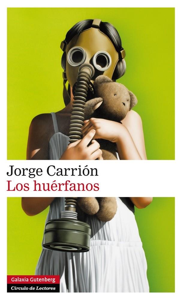 HUÉRFANOS, LOS | 9788416072415 | CARRIÓN, JORGE | Llibreria Online de Banyoles | Comprar llibres en català i castellà online