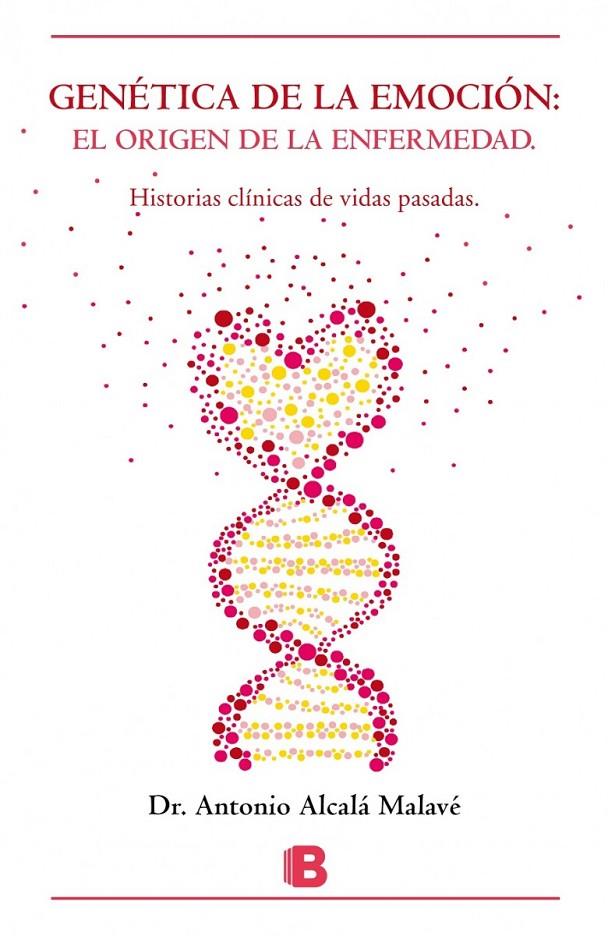 GENÉTICA DE LA EMOCIÓN | 9788466657808 | ALCALÁ MALAVÉ, ANTONIO DR. | Llibreria Online de Banyoles | Comprar llibres en català i castellà online