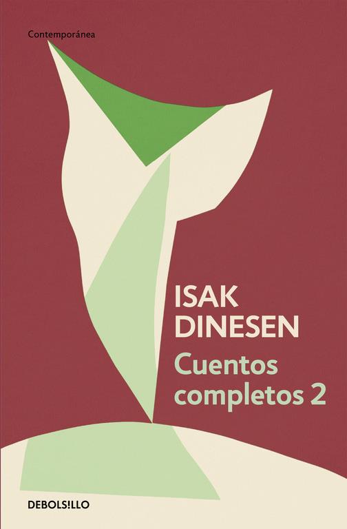 CUENTOS COMPLETOS 2 | 9788466332453 | DINESEN, ISAK | Llibreria Online de Banyoles | Comprar llibres en català i castellà online
