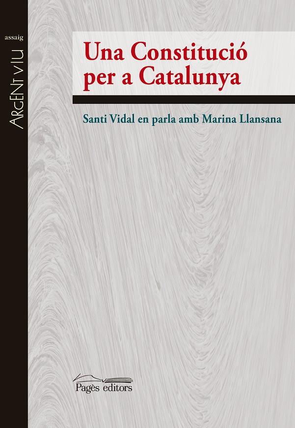 UNA CONSTITUCIÓ PER A CATALAUNYA | 9788499756615 | VIDAL MARSAL, SANTIAGO/LLANSANA ROSICH, MARINA | Llibreria L'Altell - Llibreria Online de Banyoles | Comprar llibres en català i castellà online - Llibreria de Girona