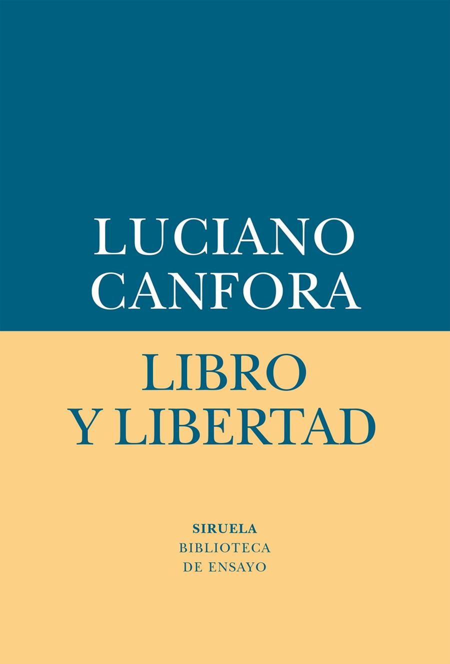 LIBRO Y LIBERTAD | 9788417041526 | CANFORA, LUCIANO | Llibreria Online de Banyoles | Comprar llibres en català i castellà online