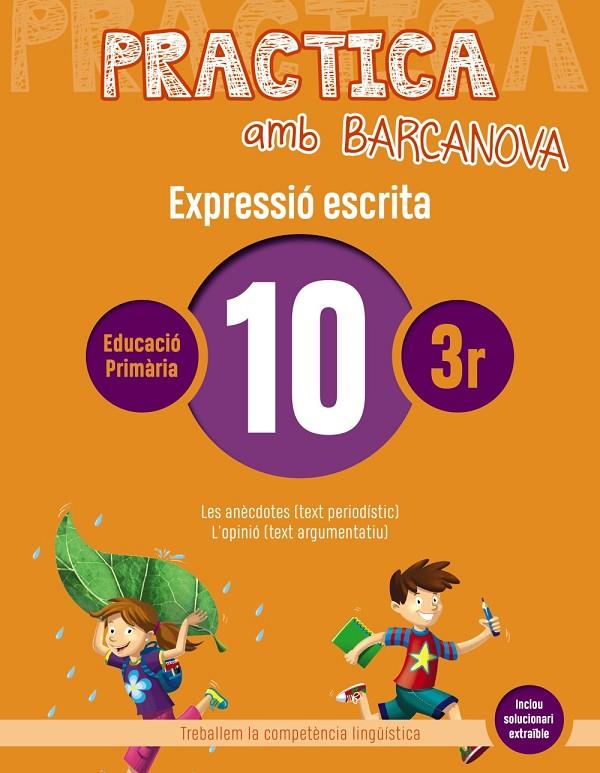 PRACTICA AMB BARCANOVA. EXPRESSIÓ ESCRITA 10 | 9788448948290 | CAMPS, MONTSERRAT/ALMAGRO, MARIBEL/GONZÁLEZ, ESTER/PASCUAL, CARME | Llibreria L'Altell - Llibreria Online de Banyoles | Comprar llibres en català i castellà online - Llibreria de Girona