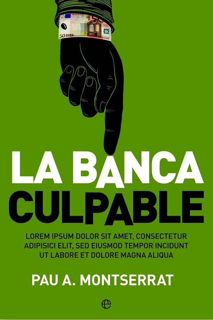BANCA CULPABLE, LA | 9788499705767 | MONTSERRAT VALENTÍ, PAU A | Llibreria Online de Banyoles | Comprar llibres en català i castellà online