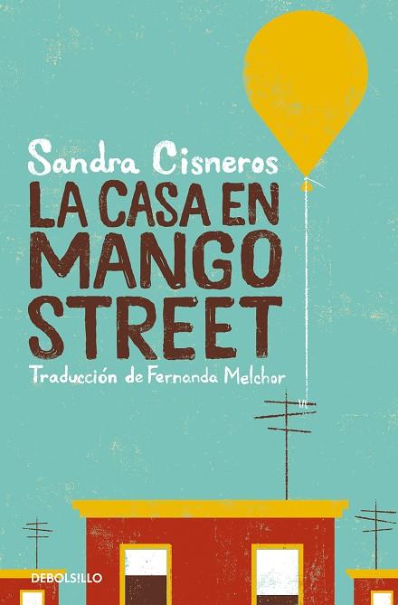LA CASA EN MANGO STREET | 9788466360845 | CISNEROS, SANDRA | Llibreria L'Altell - Llibreria Online de Banyoles | Comprar llibres en català i castellà online - Llibreria de Girona