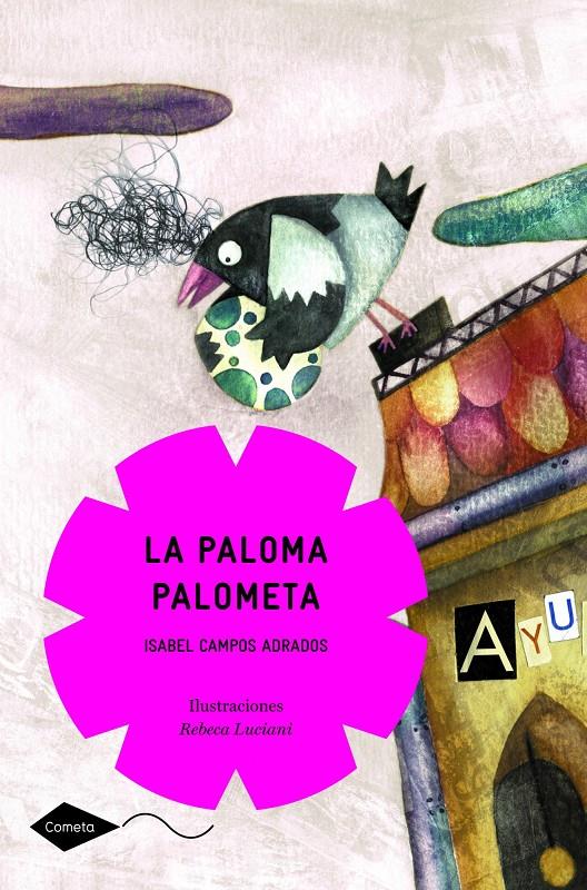 PALOMA PALOMETA, LA | 9788408090625 | CAMPOS ADRADOS, ISABEL | Llibreria L'Altell - Llibreria Online de Banyoles | Comprar llibres en català i castellà online - Llibreria de Girona