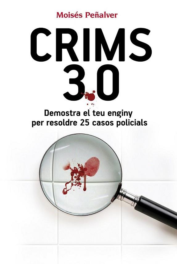 CRIMS 3.0 | 9788490341292 | PEÑALVER NÚÑEZ, MOISÉS | Llibreria L'Altell - Llibreria Online de Banyoles | Comprar llibres en català i castellà online - Llibreria de Girona
