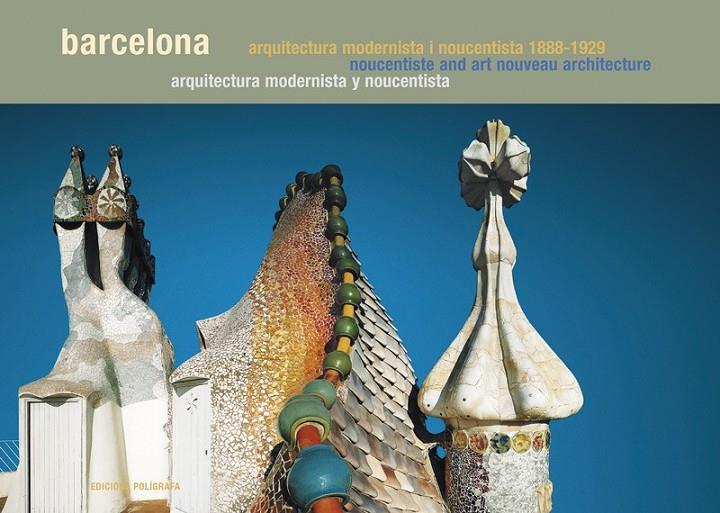 BARCELONA GUÍAS / GUIDES. ARQUITECTURA MODERNISTA Y NOUCENTISTA / NOUCENTISTA AN | 9788434311787 | MIRALLES, ROGER | Llibreria L'Altell - Llibreria Online de Banyoles | Comprar llibres en català i castellà online - Llibreria de Girona