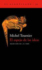 ESPEJO DE LAS IDEAS  AC-35 | 9788495359254 | TOURNIER, MICHEL | Llibreria Online de Banyoles | Comprar llibres en català i castellà online