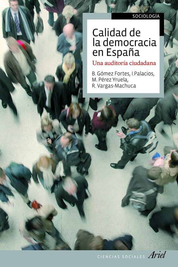 CALIDAD DE LA DEMOCRACIA EN ESPAÑA | 9788434418431 | GÓMEZ,B; PALACIOS,I; YRUELA,M;VARGAS-MACHUCA,R. | Llibreria Online de Banyoles | Comprar llibres en català i castellà online