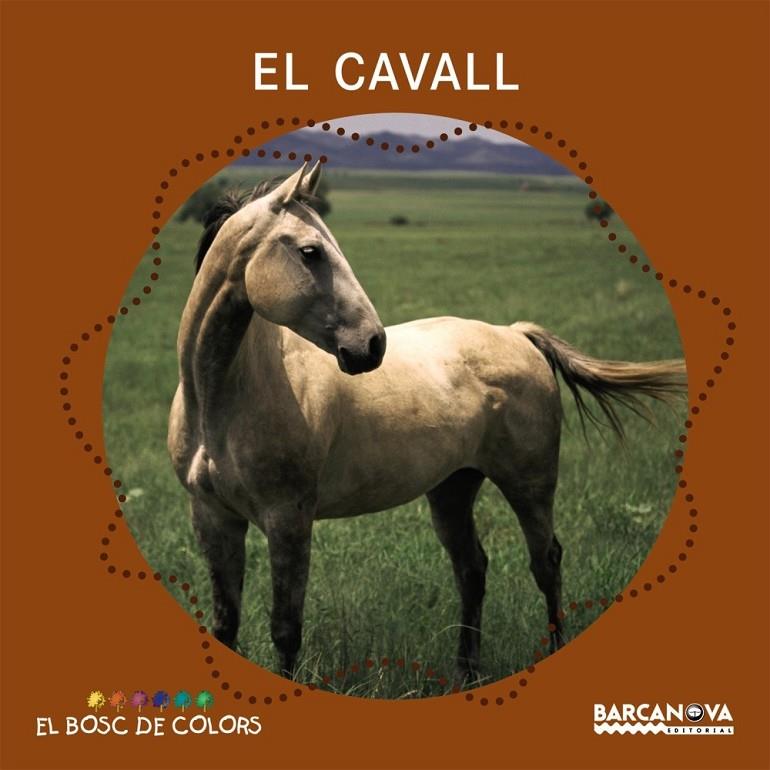 EL CAVALL | 9788448924638 | BALDÓ, ESTEL/GIL, ROSA/SOLIVA, MARIA | Llibreria Online de Banyoles | Comprar llibres en català i castellà online