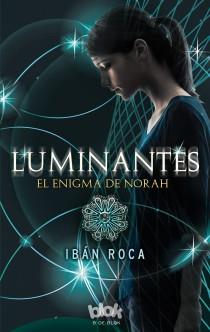 LUMINANTES | 9788415579298 | ROCA FONT, IBAN | Llibreria Online de Banyoles | Comprar llibres en català i castellà online
