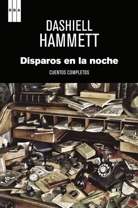 DISPAROS EN LA NOCHE | 9788490067710 | HAMMETT , DASHIELL | Llibreria Online de Banyoles | Comprar llibres en català i castellà online