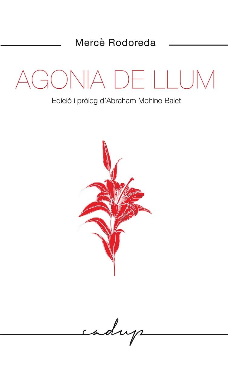 AGONIA DE LLUM | 9788412455748 | RODOREDA GURGUI, MERCÈ | Llibreria L'Altell - Llibreria Online de Banyoles | Comprar llibres en català i castellà online - Llibreria de Girona