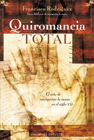 QUIROMANCIA TOTAL | 9788497777704 | RODRÍGUEZ, FRANCISCO | Llibreria Online de Banyoles | Comprar llibres en català i castellà online