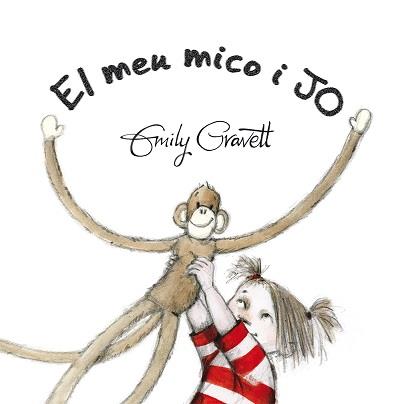 MEU MICO I JO, EL | 9788416117857 | GRAVETT, EMILY | Llibreria L'Altell - Llibreria Online de Banyoles | Comprar llibres en català i castellà online - Llibreria de Girona