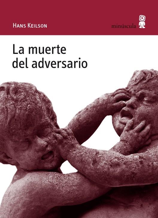 MUERTE DEL ADVERSARIO, LA | 9788495587688 | KEILSON,HANS | Llibreria Online de Banyoles | Comprar llibres en català i castellà online