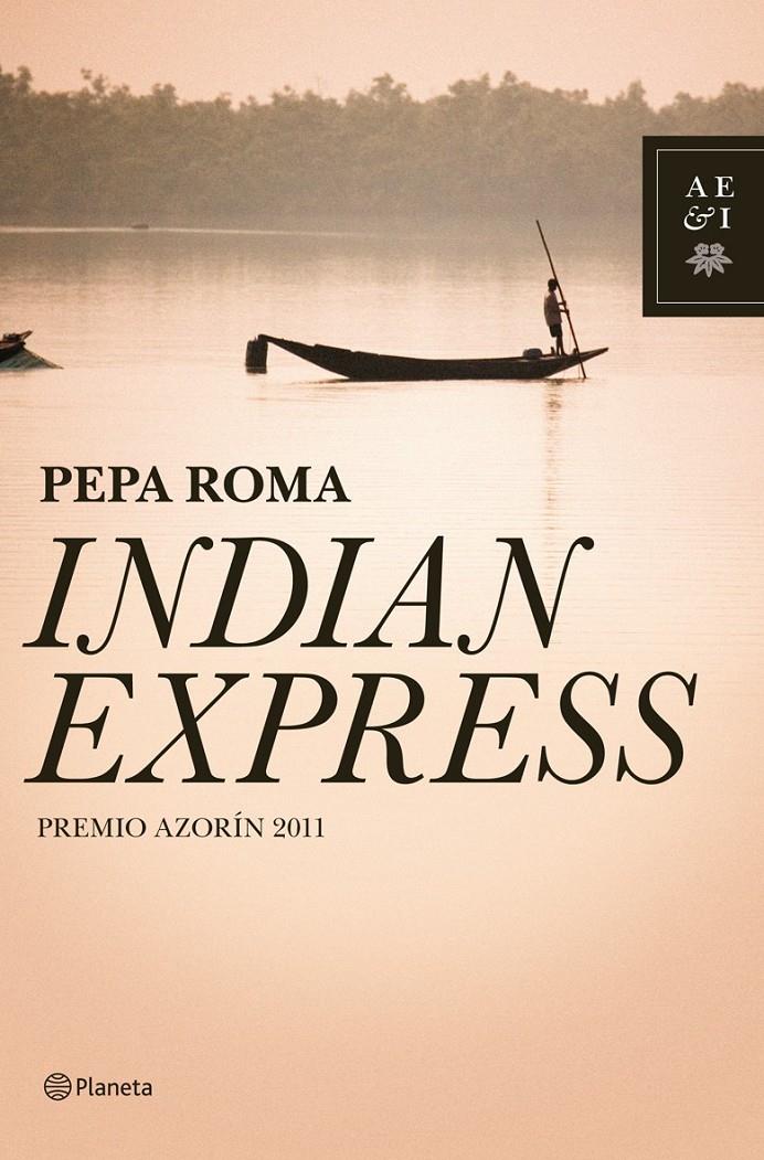 INDIAN EXPRESS | 9788408101475 | ROMA, PEPA | Llibreria Online de Banyoles | Comprar llibres en català i castellà online