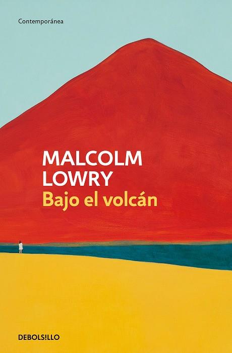 BAJO EL VOLCÁN | 9788466359849 | LOWRY, MALCOLM | Llibreria L'Altell - Llibreria Online de Banyoles | Comprar llibres en català i castellà online - Llibreria de Girona