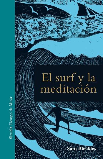 EL SURF Y LA MEDITACIÓN | 9788417454067 | BLEAKLEY, SAM | Llibreria L'Altell - Llibreria Online de Banyoles | Comprar llibres en català i castellà online - Llibreria de Girona