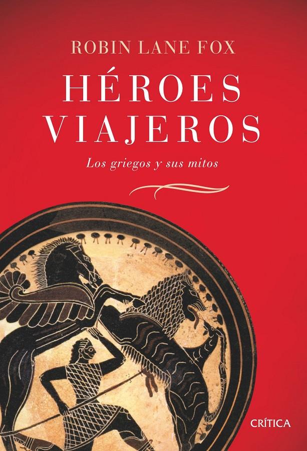 HEROES VIAJEROS | 9788484329831 | LANE FOX, ROBIN | Llibreria Online de Banyoles | Comprar llibres en català i castellà online