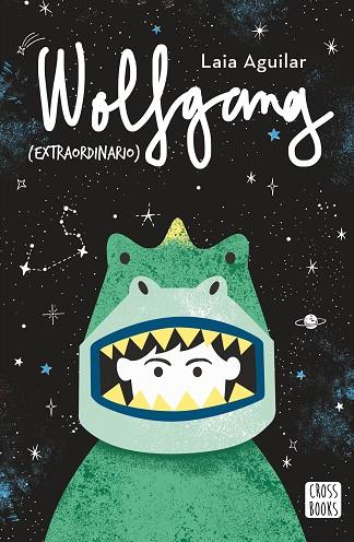 WOLFGANG (EXTRAORDINARIO) | 9788408202226 | AGUILAR, LAIA | Llibreria L'Altell - Llibreria Online de Banyoles | Comprar llibres en català i castellà online - Llibreria de Girona