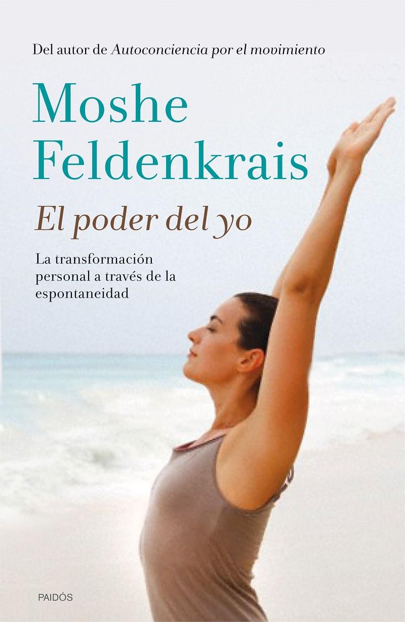 PODER DEL YO, EL | 9788449330933 | MOSHE FELDENKRAIS | Llibreria Online de Banyoles | Comprar llibres en català i castellà online