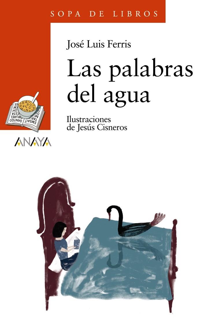 PALABRAS DEL AGUA, LAS | 9788466776943 | FERRIS, JOSÉ LUIS | Llibreria Online de Banyoles | Comprar llibres en català i castellà online