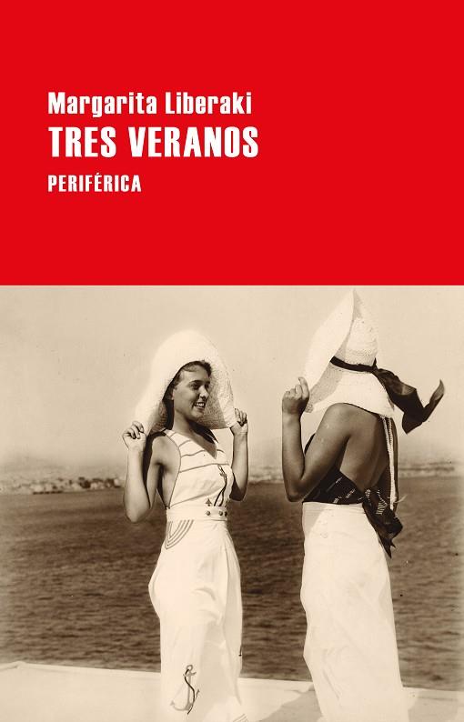 TRES VERANOS | 9788418838316 | LIBERAKI, MARGARITA | Llibreria Online de Banyoles | Comprar llibres en català i castellà online
