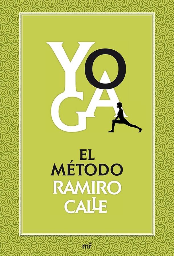 YOGA: EL MÉTODO RAMIRO CALLE | 9788427039704 | CALLE, RAMIRO | Llibreria L'Altell - Llibreria Online de Banyoles | Comprar llibres en català i castellà online - Llibreria de Girona