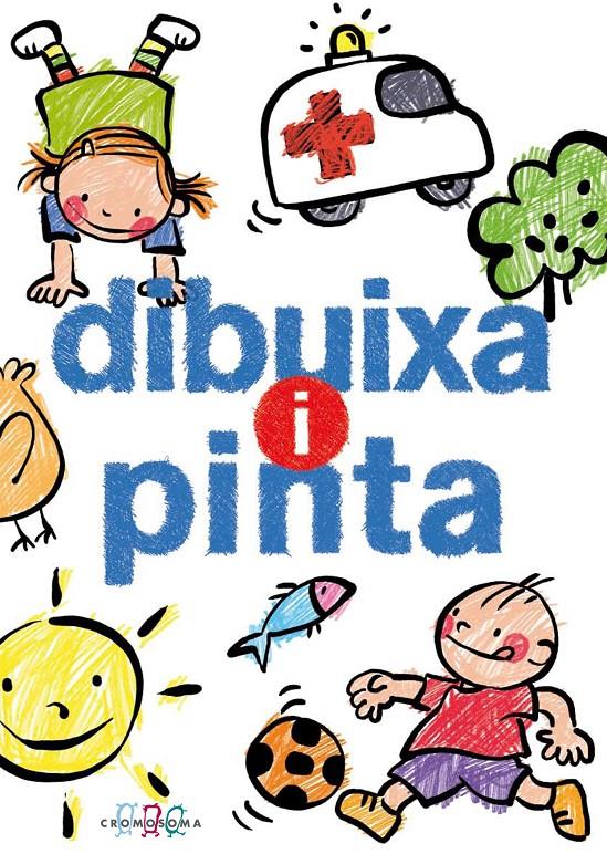 DIBUIXA I PINTA | 9788415187349 | CAPDEVILA, ELISABET | Llibreria L'Altell - Llibreria Online de Banyoles | Comprar llibres en català i castellà online - Llibreria de Girona