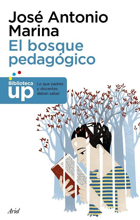 EL BOSQUE PEDAGÓGICO | 9788434427051 | MARINA, JOSÉ ANTONIO | Llibreria L'Altell - Llibreria Online de Banyoles | Comprar llibres en català i castellà online - Llibreria de Girona