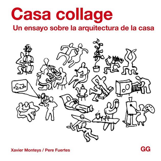 CASA COLLAGE | 9788425227820 | MONTEYS, XAVIER/FUERTES, PERE | Llibreria L'Altell - Llibreria Online de Banyoles | Comprar llibres en català i castellà online - Llibreria de Girona