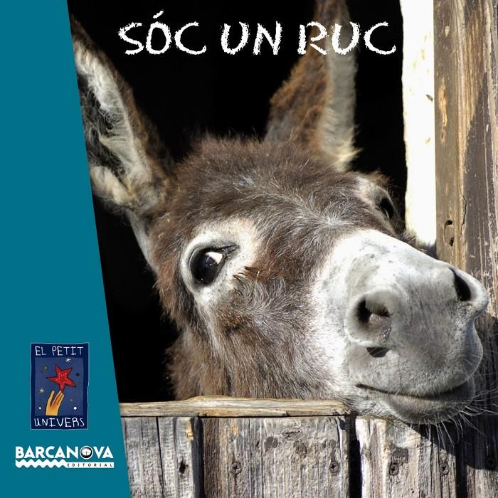SÓC UN RUC | 9788448931469 | EDITORIAL BARCANOVA | Llibreria Online de Banyoles | Comprar llibres en català i castellà online