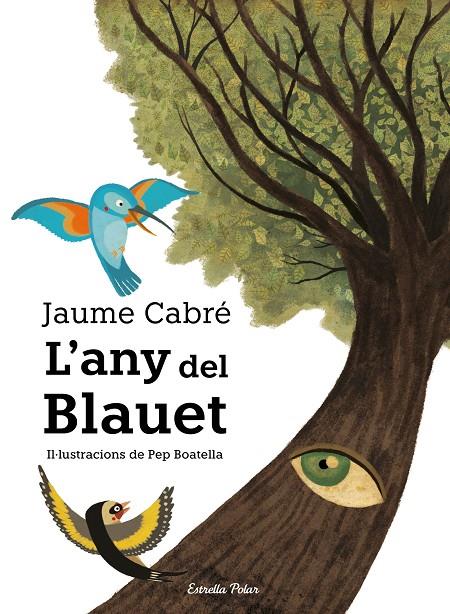 ANY DEL BLAUET, L' | 9788491377641 | CABRÉ, JAUME | Llibreria L'Altell - Llibreria Online de Banyoles | Comprar llibres en català i castellà online - Llibreria de Girona