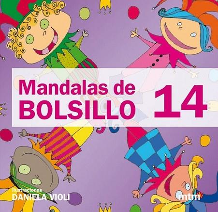 MANDALAS DE BOLSILLO 14 | 9788415278184 | VIOLI, DANIELA | Llibreria L'Altell - Llibreria Online de Banyoles | Comprar llibres en català i castellà online - Llibreria de Girona