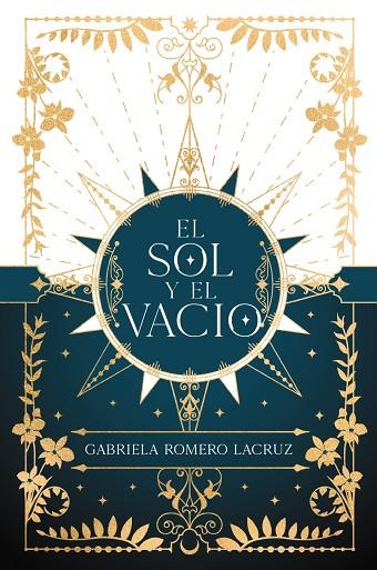 SOL Y EL VACÍO, EL | 9788419988065 | ROMERO LACRUZ, GABRIELA | Llibreria Online de Banyoles | Comprar llibres en català i castellà online