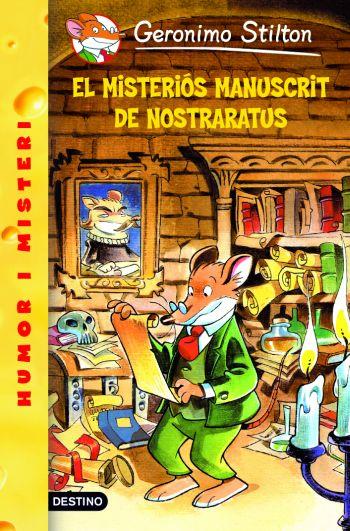MISTERIÓS MANUSCRIT DE NOSTRARATUS, EL | 9788492790111 | STILTON, GERONIMO | Llibreria Online de Banyoles | Comprar llibres en català i castellà online