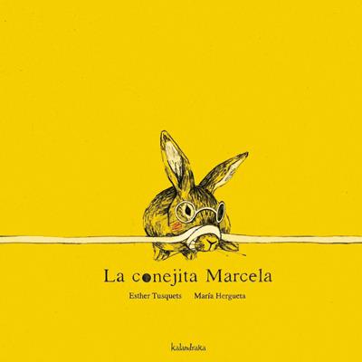 CONEJITA MARCELA, LA | 9788492608454 | TUSQUETS, ESTHER / HEREGUETA, MARÍA | Llibreria L'Altell - Llibreria Online de Banyoles | Comprar llibres en català i castellà online - Llibreria de Girona